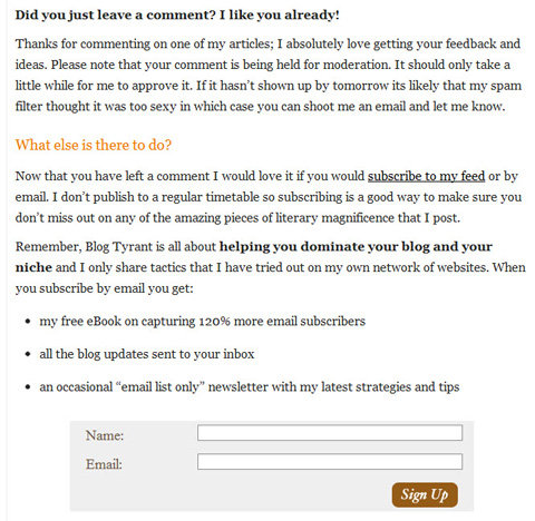 Give first timers who comment on your site a welcoming message that encourages them to subscribe to your blog.